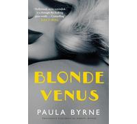 Paula Byrne Blonde Venus (Tascabile)
