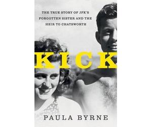 Paula Byrne Kick (Copertina rigida)