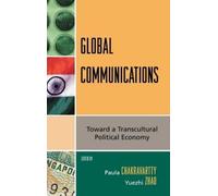 Paula Chakravartty Global Communications (Copertina rigida)