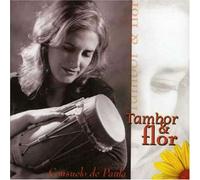 PAULA, CONSUELO DE - TAMBOR & FLOR