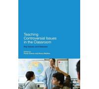Paula Cowan Teaching Controversial Issues in the Classroom (Tascabile)