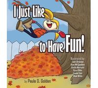Paula D Golden I Just Like to Have Fun (Copertina rigida)