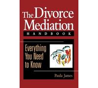 Paula D. James The Divorce Mediation Handbook (Tascabile)