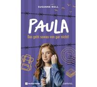 Paula - Das geht sowas von gar nicht!
