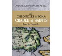 Paula de Fougerolles The Chronicles of Iona: Cradle of Saints (Tascabile)