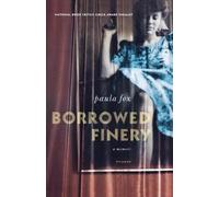 Paula Fox Borrowed Finery (Tascabile)