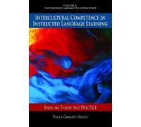 Paula Garrett-R Intercultural Competence in Instructed Language Lear (Tascabile)