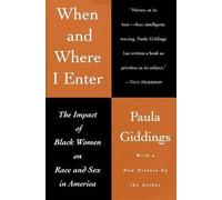 Paula Giddings When and Where I Enter (Tascabile)