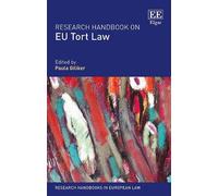 Paula Giliker Research Handbook on EU Tort Law (Copertina rigida)