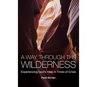 Paula Gooder A Way Through the Wilderness (Tascabile)
