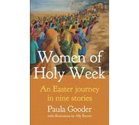 Paula Gooder Women of Holy Week (Tascabile)