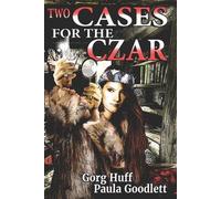 Paula Goodlett Gorg Huff Two Cases for the Czar (Tascabile) Miroslava Holmes