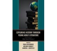 Paula Greathouse Exploring History through Young Adult Literature (Tascabile)