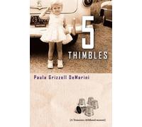 Paula Grizzell Demarini Five Thimbles (Tascabile)