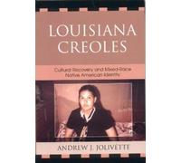 Paula Gunn Allen Andrew J. Jolivétte Louisiana Creoles (Copertina rigida)