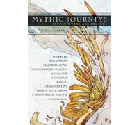 Paula Guran Mythic Journeys (Tascabile)