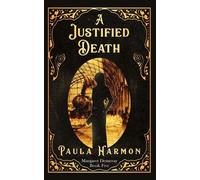 Paula Harmon A Justified Death (Tascabile) Margaret Demeray