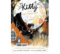 Paula Harrison Kitty and the Great Lantern Race (Copertina rigida) Kitty