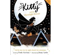 Paula Harrison Kitty and the Moonlight Rescue (Tascabile) Kitty