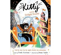 Paula Harrison Kitty and the Twilight Trouble (Tascabile) Kitty