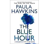 Paula Hawkins The Blue Hour (Copertina rigida)
