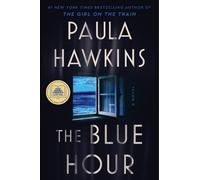 Paula Hawkins The Blue Hour (Copertina rigida)
