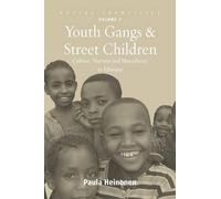 Paula Heinonen Youth Gangs and Street Children (Tascabile) Social Identities