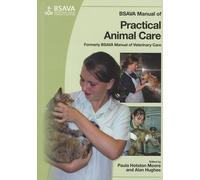 Paula Hotston-Moore BSAVA Manual of Practical Animal Care (Tascabile)