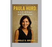 Paula Hurd: A Life of Grace and Dedication