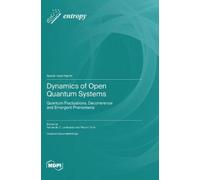 Paula I Villar Fernando C Lomba Dynamics of Open Quantum Syst (Copertina rigida)
