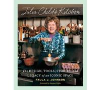 Paula J. Johnson Julia Child's Kitchen (Copertina rigida)