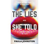 Paula Johnston The Lies She Told (Tascabile)