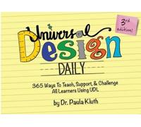 Universal Design Daily: 365 Ways to Teach, Support, & Challenge All Learners Using UDL