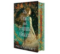 Paula Lafferty The Once and Future Queen: Deluxe Special Edit (Copertina rigida)