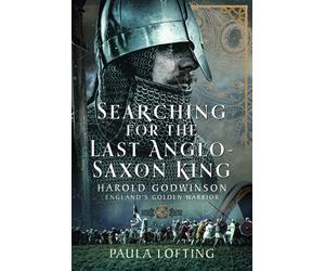 Paula Lofting Lofting, P Searching for the Last Anglo-Saxon (Copertina rigida)