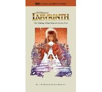 Labyrinth - Vhs: The Making of Jim Henson's Iconic Film