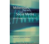 Paula M. Poindexter Millennials, News, and Social Media (Tascabile)