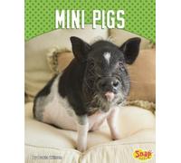 Paula M. Wilson Mini Pigs (Copertina rigida) Cute and Unusual Pets