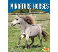 Paula M. Wilson Miniature Horses (Copertina rigida) Cute and Unusual Pets