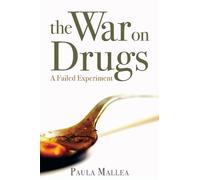 Paula Mallea The War on Drugs (Tascabile)