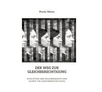 Paula Mann Der Weg zur Gleichberechtigung (Copertina rigida)