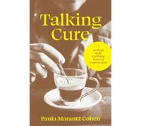 Paula Marantz Cohen Talking Cure (Copertina rigida)