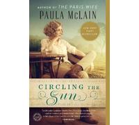 Paula McLain Circling the Sun (Tascabile)