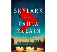 Paula McLain Skylark: A GMA Book Club Pick: A Novel (Tascabile)