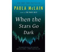 Paula McLain When the Stars Go Dark (Tascabile)