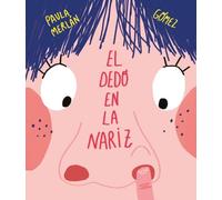 Paula Merlán El dedo en la nariz (Copertina rigida)