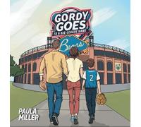 Paula Miller Gordy Goes to a Big-League Game (Copertina rigida)