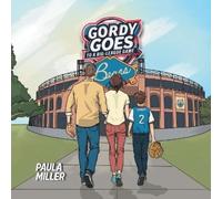 Paula Miller Gordy Goes to a Big-League Game (Tascabile)