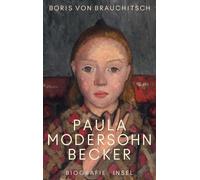 Paula Modersohn-Becker: Biografie | Leben, Werk und Wirken der berühmten Malerin und bedeutenden Vertreterin des frühen Expressionismus