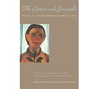 Paula Modersohn-Becker: The Letters and Journals